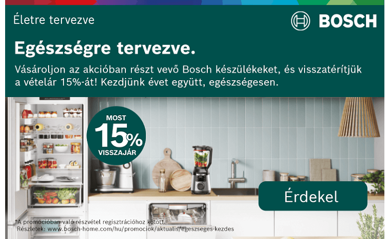 Promócióban résztvevő Bosch készülékek vásárlása esetén 15% pénzvisszatérítés! /regisztrációhoz kötött/ Promócióban résztvevő Bosch készülékek vásárlása esetén 15% pénzvisszatérítés! /regisztrációhoz kötött/
