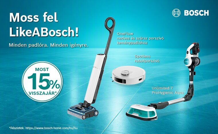 15% pénzvisszatérítés Bosch Wet funkciós porszívókra! 15% pénzvisszatérítés Bosch Wet funkciós porszívókra!