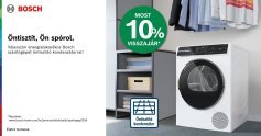 10% pénzvisszatérítés a Bosch öntisztító kondenzátoros szárítógépekre!